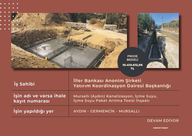 İller Bankası Mursallı (AYDIN) Kanalizasyon,İçme Suyu, İçme Suyu Paket Arıtma Tesisi İnşaatı